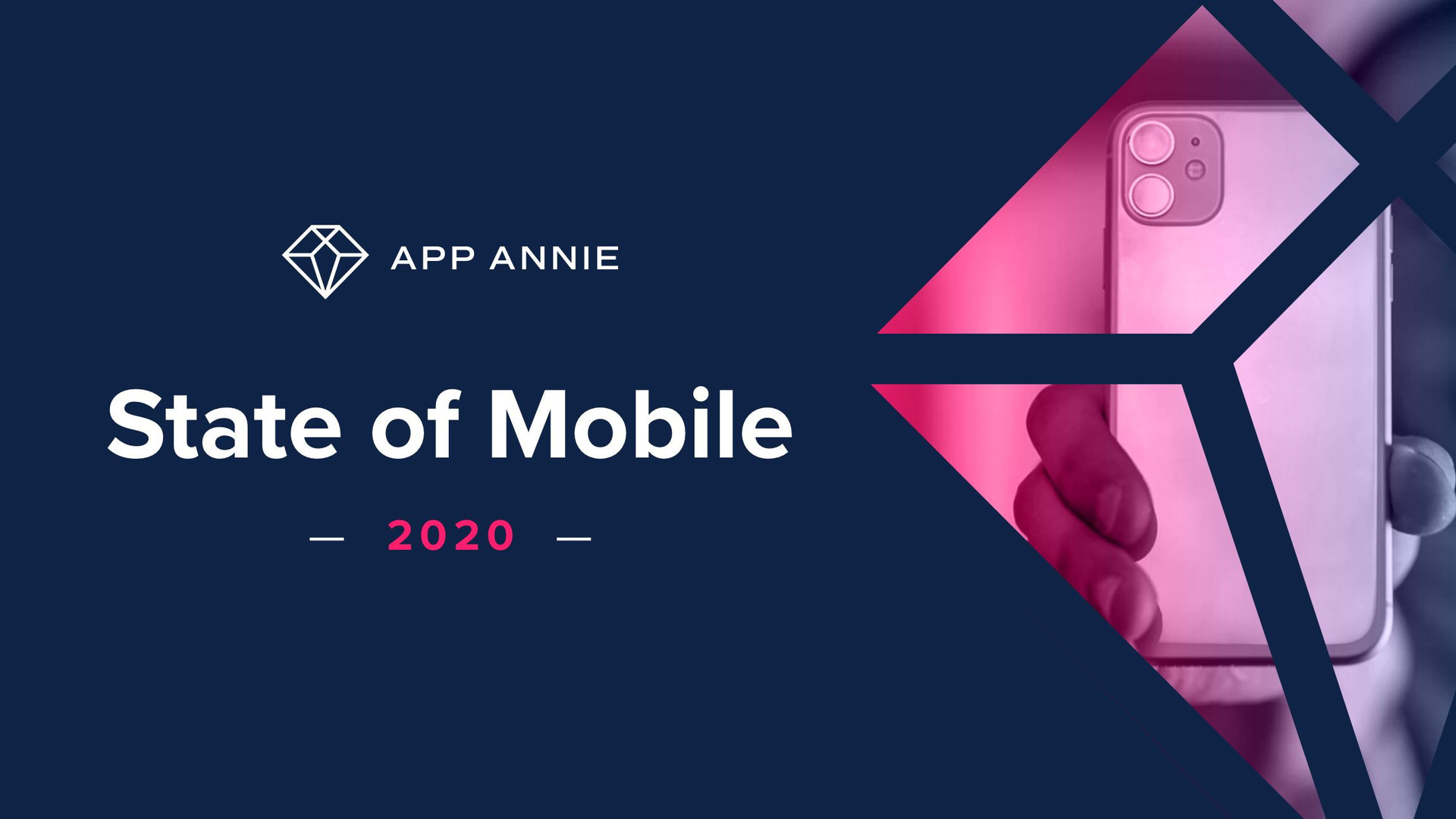 App Annie 2020移动状况报告